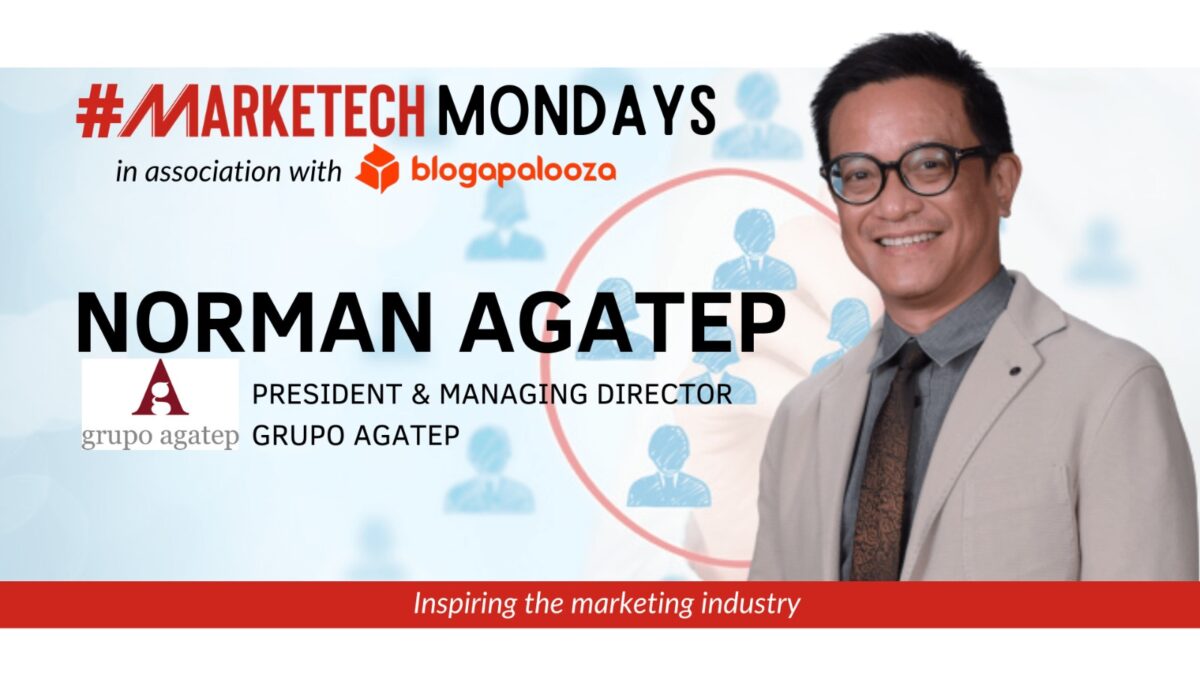 #MARKETECHMondays: Norman Agatep, President and Managing Director of Grupo Agatep in the Philippines