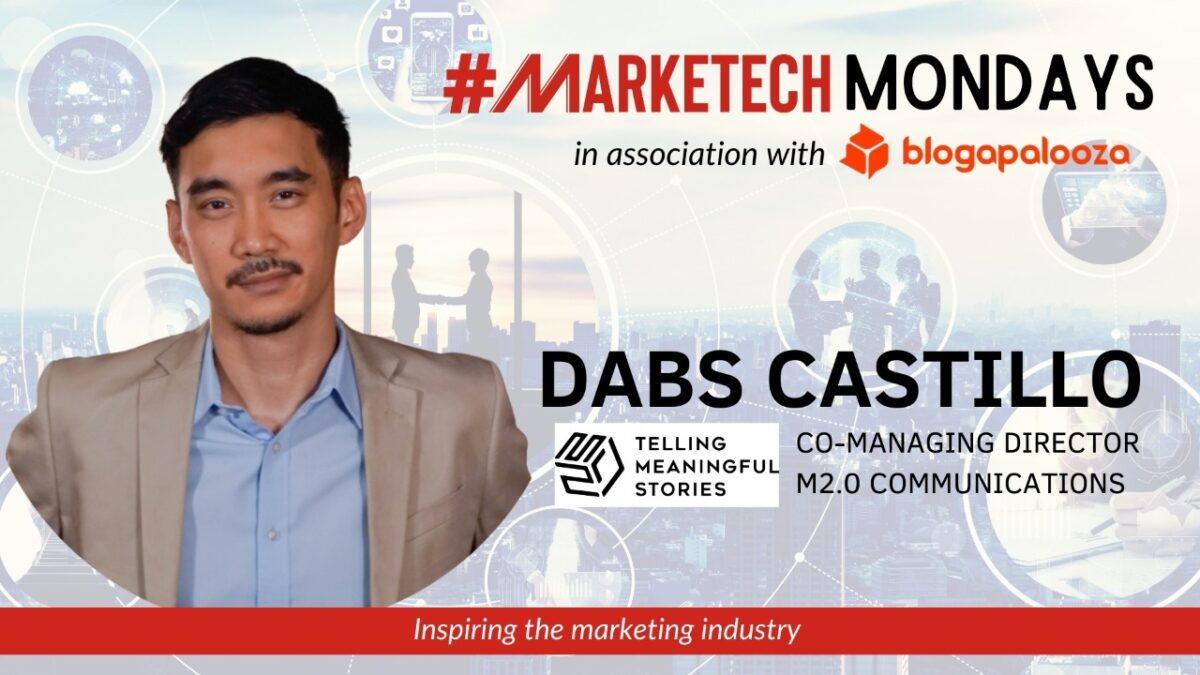#MARKETECHMondays: Dabs Castillo, Co-Managing Director, M2.0 Communications