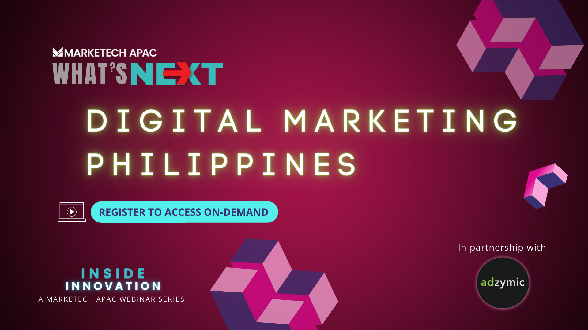 What's NEXT_Digital Marketing Philippines On-demand