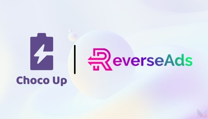 Choco Up announces US$600k funding partnership with ReverseAds