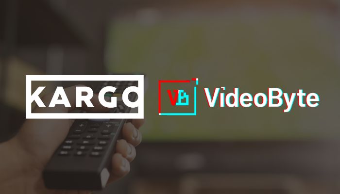 Kargo jumps into CTV adtech via VideoByte acquisition