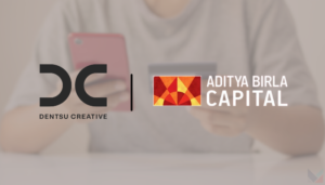 Dentsu Creative India bags mandate of Aditya Birla Capital to be its lead brand comms agency