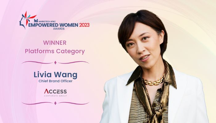 #EmpoweredWoman2023: Livia Wang on challenging the status quo of business management models through Access Brand Co.’s rapid corporate and brand strategy