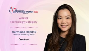 #EmpoweredWoman2023: Germaine Hendrik on helming the regional marketing of adtech firm Quantcast