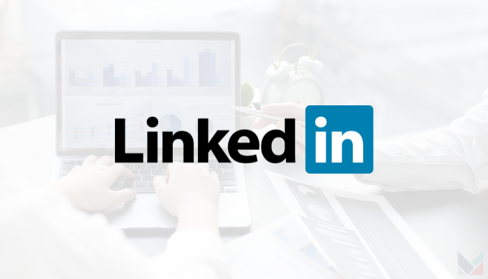 LinkedIn pilots new B2B marketing solutions to help measure brand marketing effectiveness