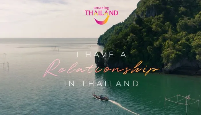 Tourism Authority of Thailand’s new campaign invites everyone to forge a love affair with Thailand