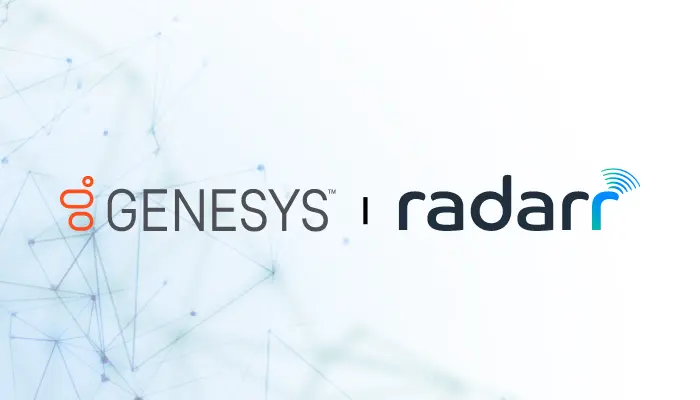 Cloud platform Genesys announces its acquisition of Radarr Technologies 