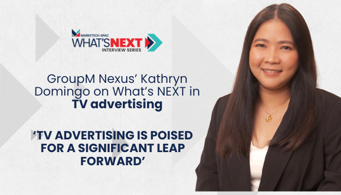 What’s NEXT Interview: GroupM Nexus’ Kathryn Domingo on the outlook of TV advertising in the Philippines