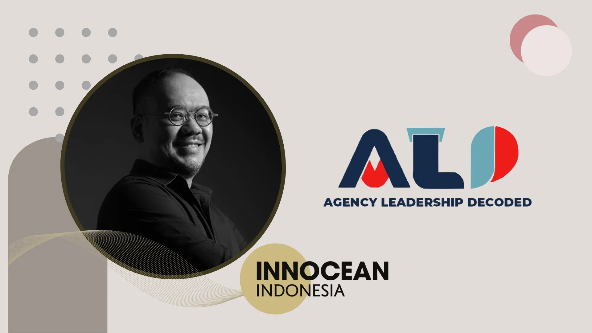 Agency Leadership Decoded: INNOCEAN Indonesia’s Chow Kok Keong on fostering an environment of creativity and innovation
