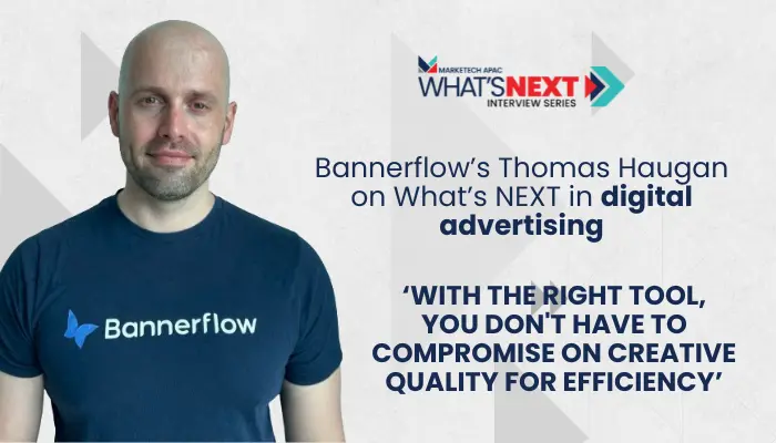What’s NEXT Interview: Bannerflow’s Thomas Haugan on how to drive efficiency without sacrificing creativity through the power of automation