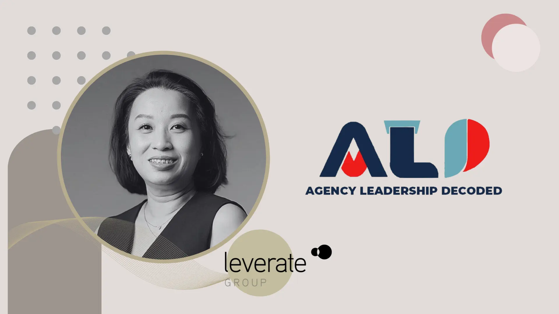 Agency Leadership Decoded: Leverate Group’s Marlina Lim on finding balance for impactful growth