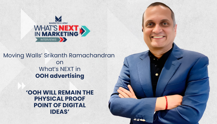 What’s NEXT: Moving Walls’ Srikanth Ramachandran on why OOH advertising’s future relies on being provable