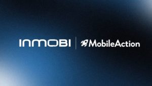 InMobi expands advertising platform with acquisition of AI app analytics firm MobileAction